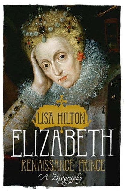 Elizabeth, Lisa Hilton - Ebook - 9780297865230