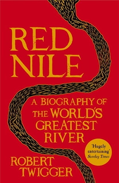 Red Nile, Robert Twigger - Ebook - 9780297866503