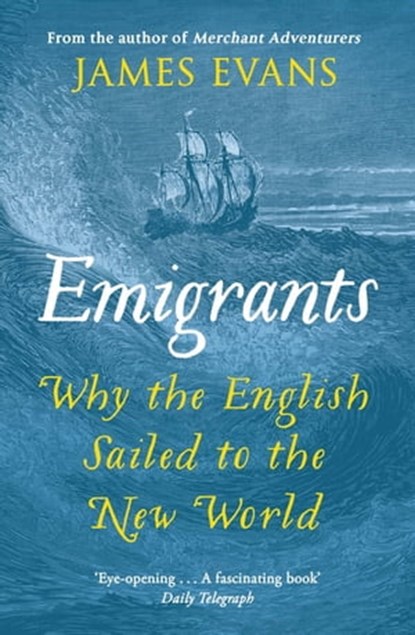 Emigrants, James Evans - Ebook - 9780297866916