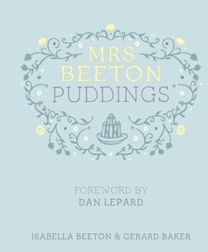 Mrs Beeton's Puddings, Isabella Beeton - Ebook - 9780297868910