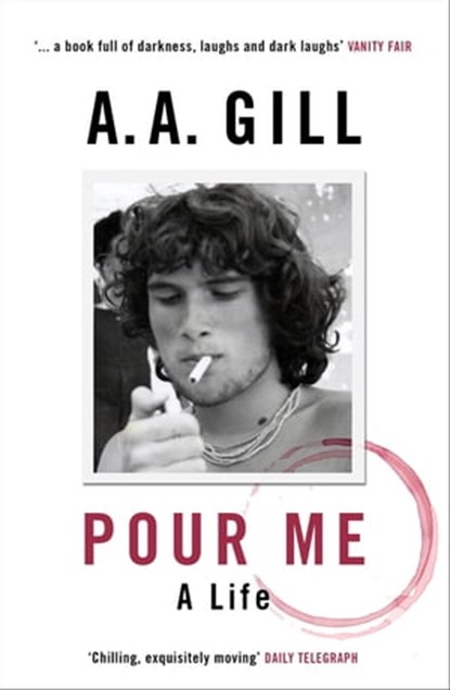 Pour Me, Adrian Gill - Ebook - 9780297870838