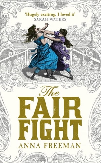 The Fair Fight, Anna Freeman - Ebook - 9780297871989