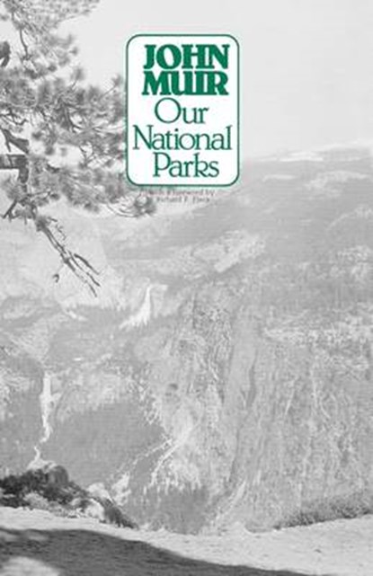 Our National Parks, John Muir - Paperback - 9780299085940