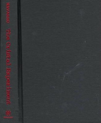 The Cristal Experiment, Armando Navarro - Gebonden - 9780299158200