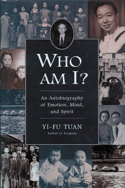 Who am I?, Yi-fu Tuan - Paperback - 9780299166649