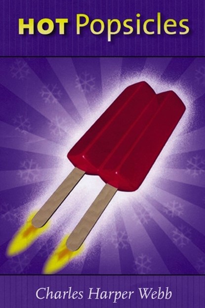 Hot Popsicles, WEBB,  Charles Harper - Gebonden - 9780299209902