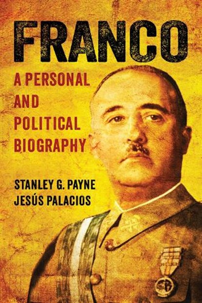 Franco, Stanley G. Payne ; JesAs Palacios - Gebonden - 9780299302108