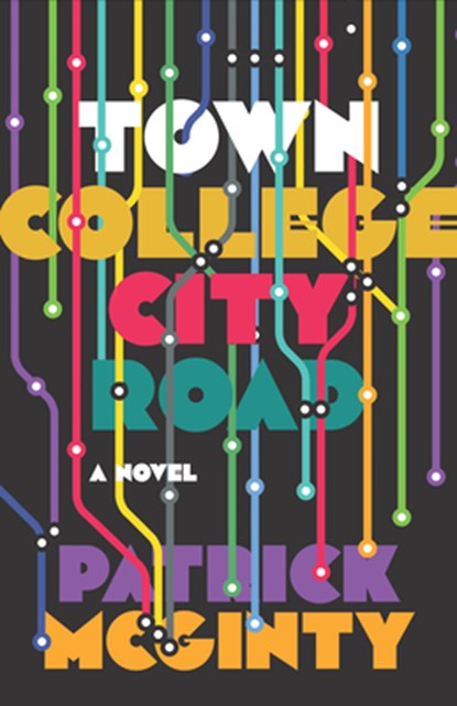 Town College City Road, Patrick McGinty - Paperback - 9780299354244