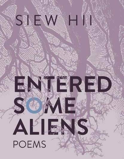 Entered Some Aliens, Siew Hii - Paperback - 9780299356347