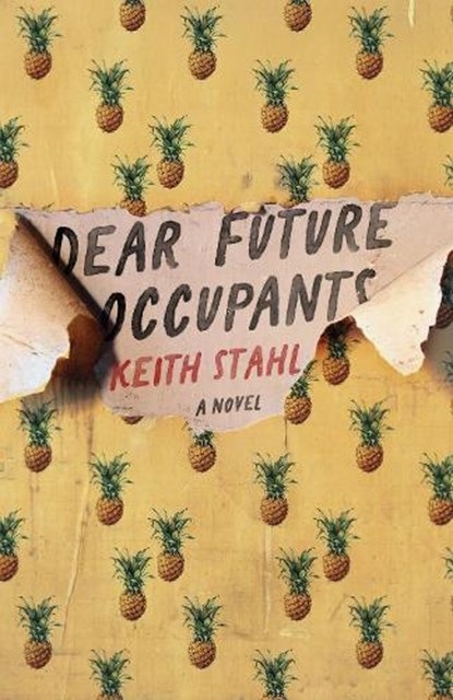 Dear Future Occupants, Keith Stahl - Paperback - 9780299359843