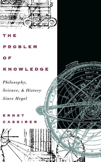 The Problem of Knowledge, Ernst Cassirer - Paperback - 9780300010985