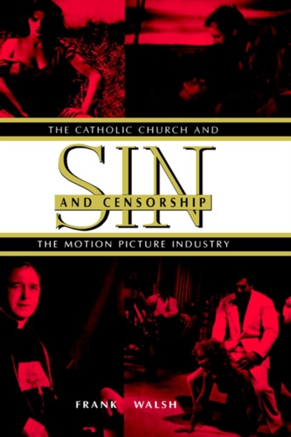 Sin and Censorship, Frank Walsh - Gebonden - 9780300063738