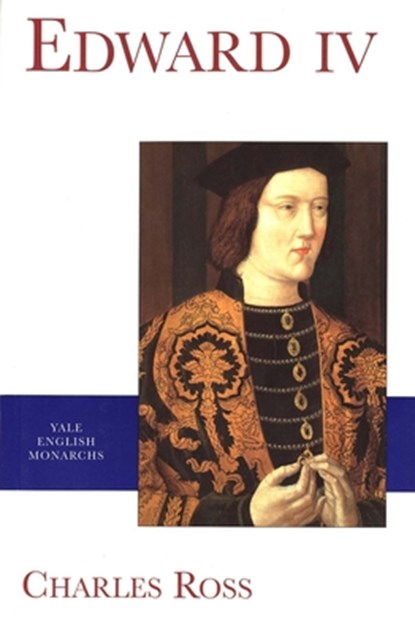 Edward IV, Charles Ross - Paperback - 9780300073720