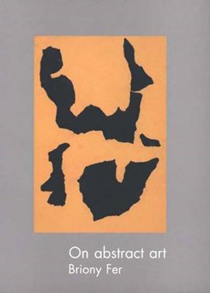 On Abstract Art, FER,  Briony - Paperback - 9780300087352
