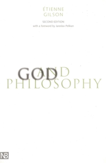 God and Philosophy, Etienne Gilson - Paperback - 9780300092998