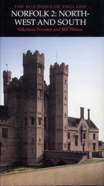 Norfolk 2: North-West and South, Nikolaus Pevsner ; Bill Wilson - Gebonden - 9780300096576