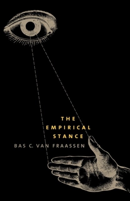 The Empirical Stance, Bas C. van Fraassen - Paperback - 9780300103069