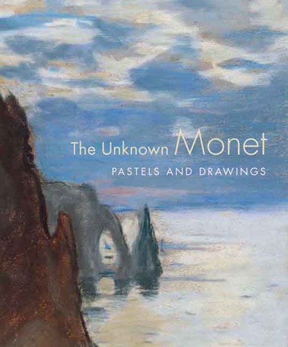The Unknown Monet, James A. Ganz ; Richard Kendall - Gebonden - 9780300118629