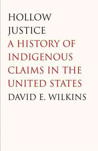 Hollow Justice, David E. Wilkins - Gebonden - 9780300119268