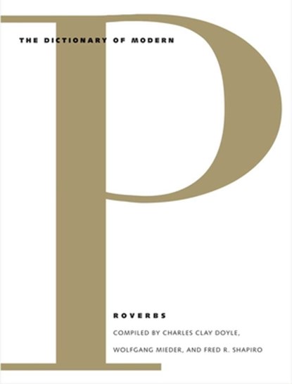 The Dictionary of Modern Proverbs, Wolfgang Mieder - Gebonden - 9780300136029