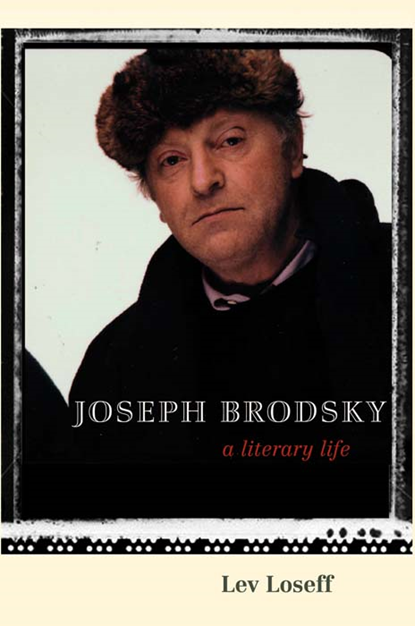 Joseph Brodsky - A Literary Life, Loseff, Lev - Gebonden - 9780300141191