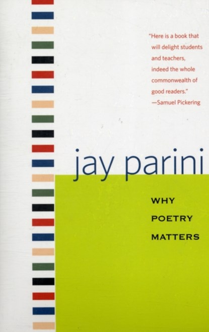 Why Poetry Matters, Jay Parini - Paperback - 9780300151466