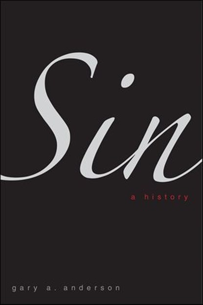 Sin, Gary A. Anderson - Ebook - 9780300154870