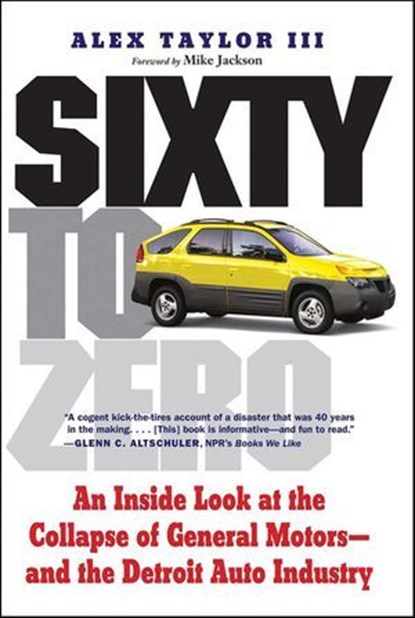 Sixty to Zero, Alex Taylor - Ebook - 9780300158885
