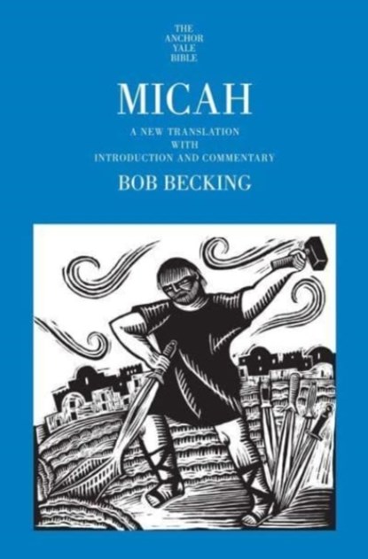 Micah, Bob Becking - Gebonden - 9780300159950