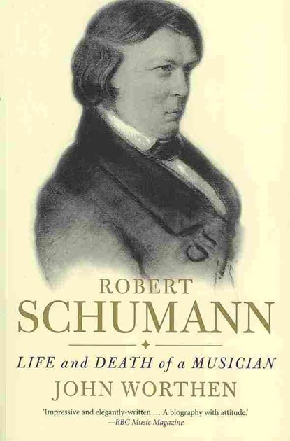 Robert Schumann, John Worthen - Paperback - 9780300163988