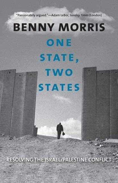 One State, Two States, Benny Morris - Paperback - 9780300164442
