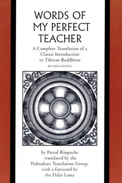 The Words of My Perfect Teacher, Patrul Rinpoche ; Dalai Lama - Paperback - 9780300165326