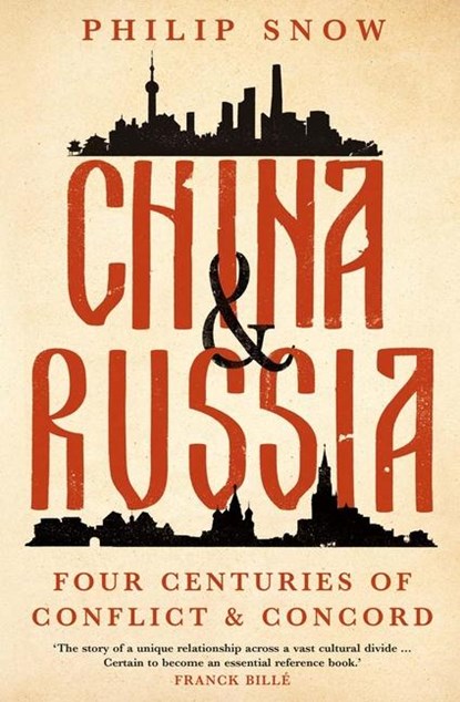 China and Russia, Philip Snow - Gebonden Gebonden - 9780300166651