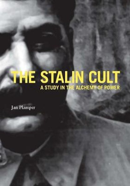 The Stalin Cult, Jan Plamper - Gebonden - 9780300169522