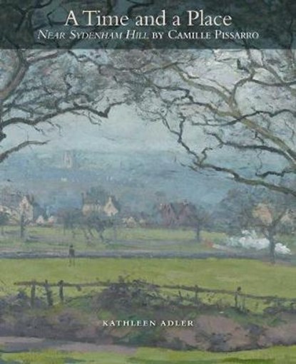 A Time and a Place, Kathleen Adler - Paperback - 9780300175776