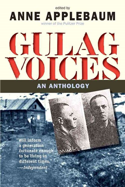 Gulag Voices, Anne Applebaum - Paperback - 9780300177831