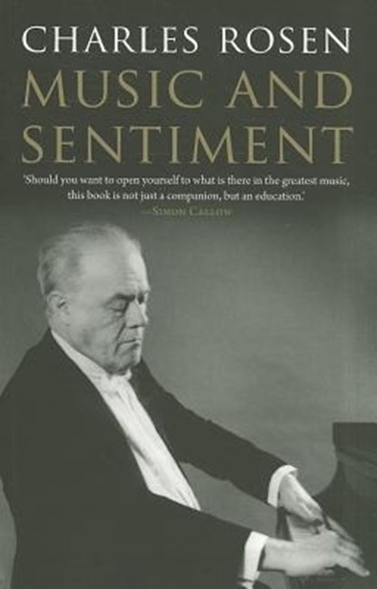 Music and Sentiment, Charles Rosen - Paperback - 9780300178036