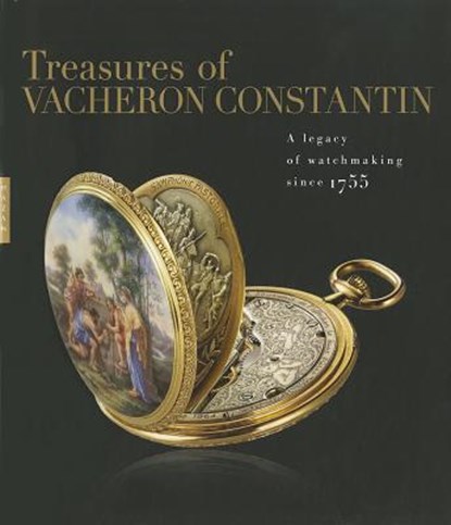 Treasures of Vacheron Constantin, MARCHENOIR,  Julien - Gebonden - 9780300178562