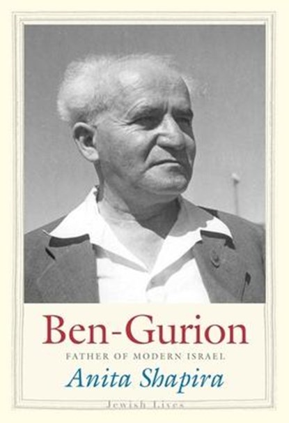 Ben-Gurion, Anita Shapira - Gebonden Gebonden - 9780300180459