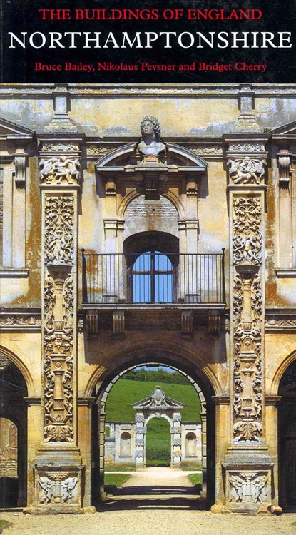 Northamptonshire, Bruce Bailey ; Nikolaus Pevsner ; Bridget Cherry - Gebonden - 9780300185072