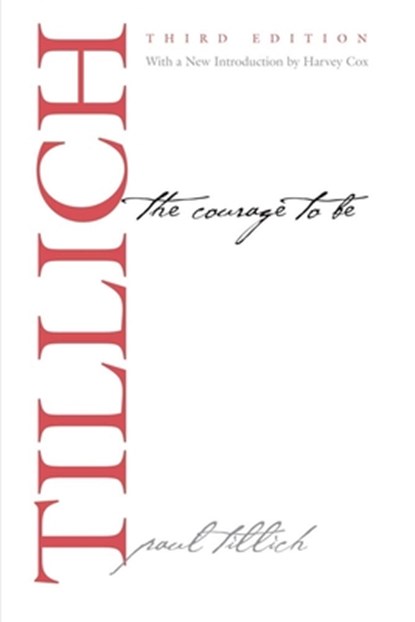 The Courage to Be, Paul Tillich - Paperback - 9780300188790
