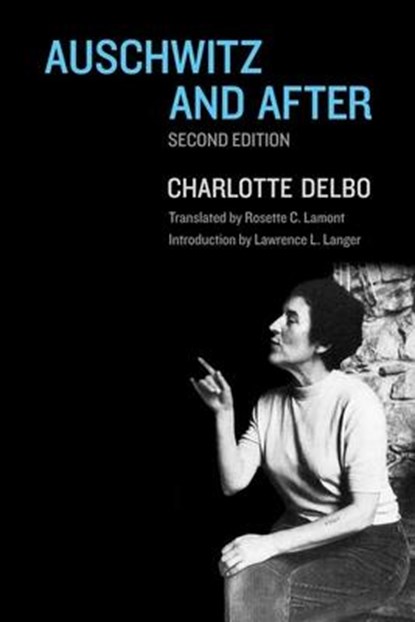 Auschwitz and After, Charlotte Delbo - Paperback - 9780300190779