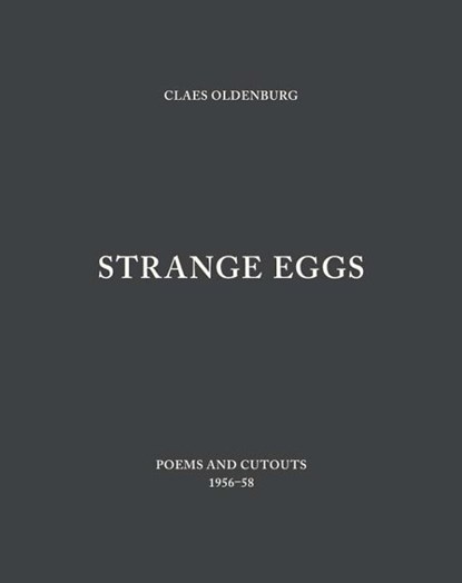 Strange Eggs, Claes Oldenburg - Gebonden - 9780300197853