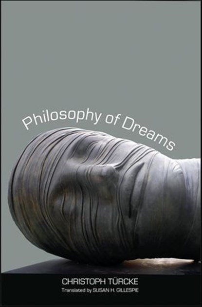 Philosophy of Dreams, Turcke Christoph - Ebook - 9780300199123