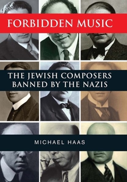 Forbidden Music, Michael Haas - Paperback - 9780300205350