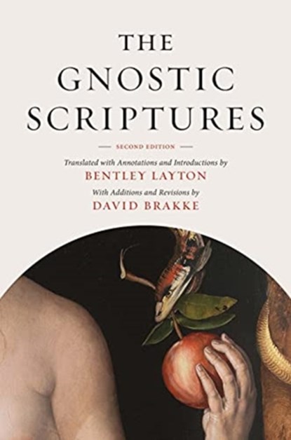 The Gnostic Scriptures, Bentley Layton ; Professor David Brakke - Paperback - 9780300208542