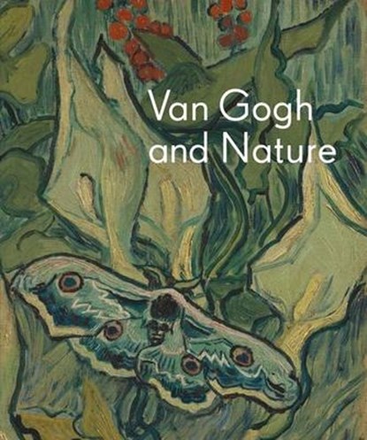 Van Gogh and Nature, Richard Kendall ; Sjraar van Heugten ; Chris Stolwijk - Gebonden Gebonden - 9780300210293