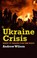 Ukraine Crisis, Andrew Wilson - Paperback - 9780300211597