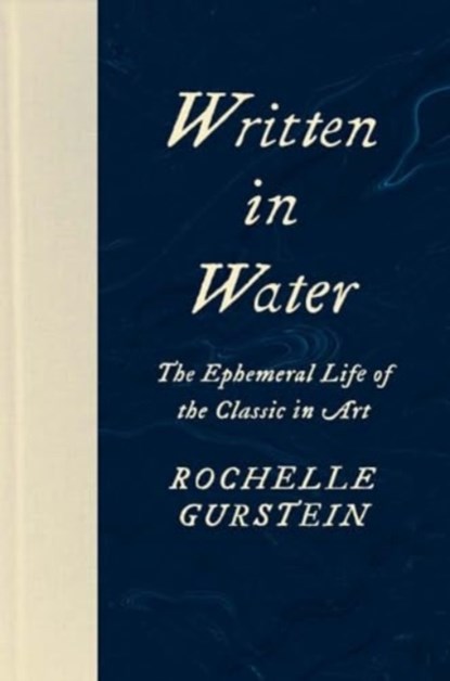 Written in Water, Rochelle Gurstein - Gebonden - 9780300215489
