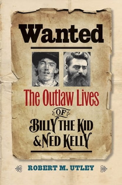 Wanted, Robert M. Utley - Ebook - 9780300216684